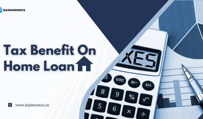 tax benefit on home loan