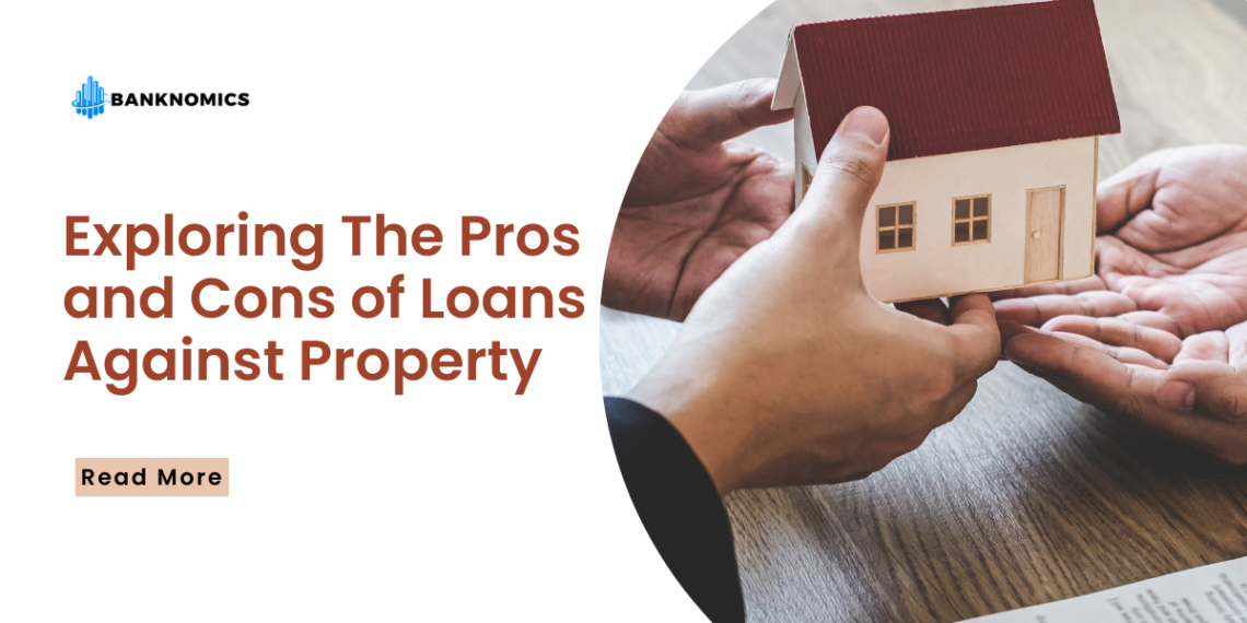 Loans against Property